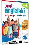 Język angielski. Karty pracy w szkole i w domu - klasa 1