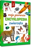 Moja pierwsza encyklopedia - zwierzêta