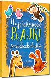 Najciekawsze bajki przedszkolaka